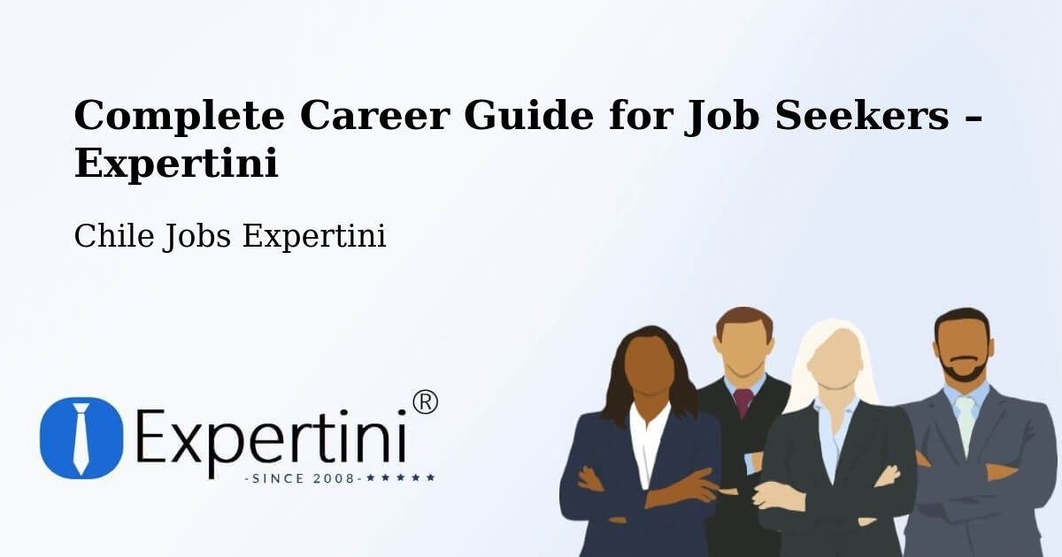 Career Guide for Job Seekers – La Florida - La Florida, Chile Jobs Expertini