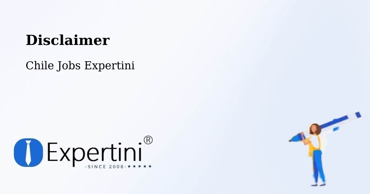 Disclaimer – La Florida - Chile Jobs Expertini